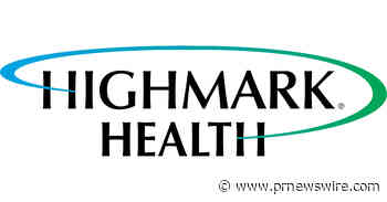 Highmark Health Reports Revenue of $17.5 billion, $805 million in Operating Income, for Six Months ended June 30, 2026