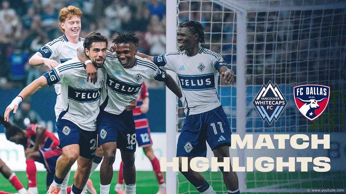 ABSOLUTE DOMINANCE 🤯 Vancouver  vs. FC Dallas HIGHLIGHTS