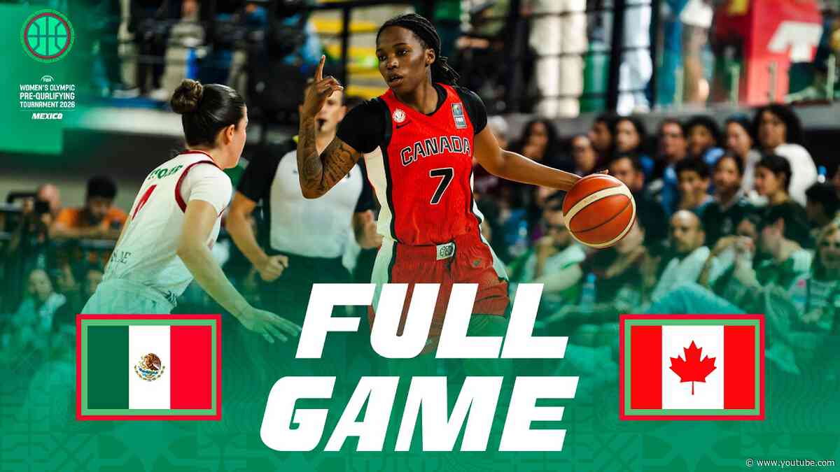 Final | Mexico v Canada | Full Basketball Game | FIBA Women's Olympic Pre-Qualifying Tournament 2026