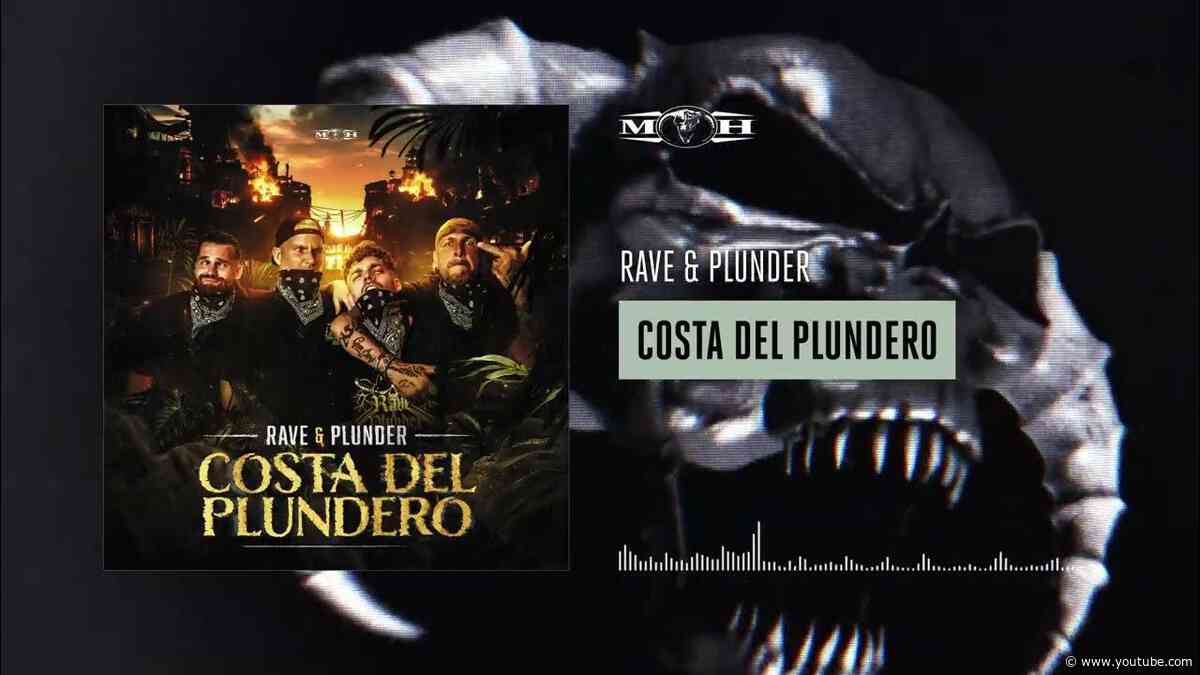 Rave & Plunder - Costa del Plundero