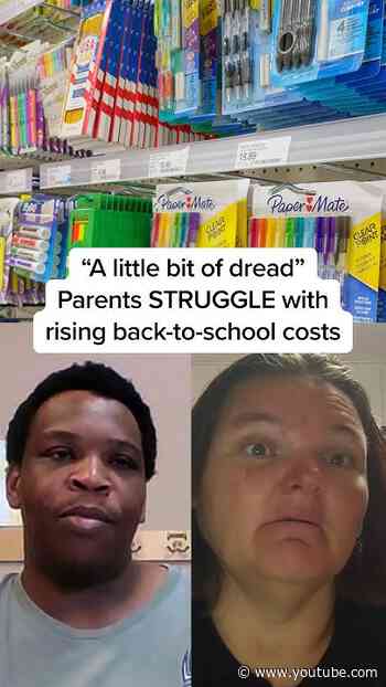 'A little bit of dread': Parents STRUGGLE with rising back-to-school costs