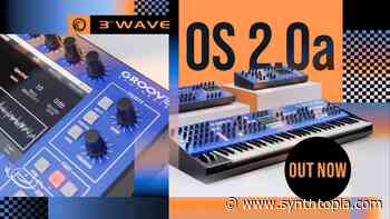 Groove Synthesis 3rd Wave OS 2.0a Adds New Options & Effects