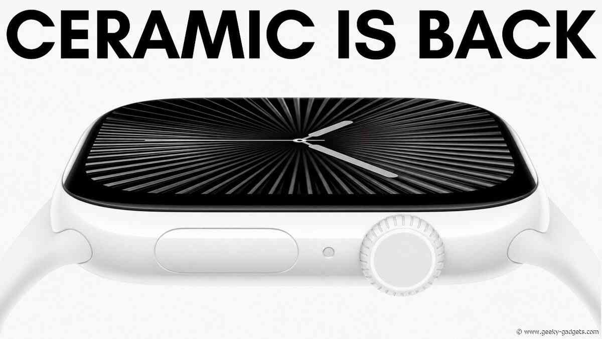 Apple is Reportedly Bringing Back the Ceramic Apple Watch