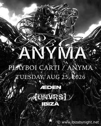 ANYMA hosts Playboi Carti at [UNVRS] Ibiza!