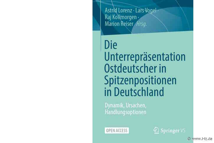 Neuer Elitenmonitor aus Leipzig: Ein paar Ostdeutsche mehr in Spitzenpositionen