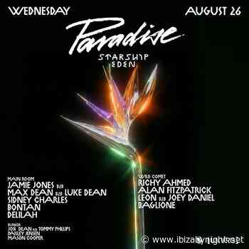 Paradise at [UNVRS] Ibiza hosts Jamie Jones b2b Max Dean b2b Luke Dean, Sidney Charles, Richy Ahmed, Leon b2b Joey Daniel  & many more!