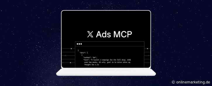 X Ads MCP ist da: Werbung auf X mit AI Tools deiner Wahl erstellen