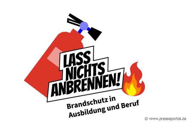 "Lass nichts anbrennen": Gefahr durch Brände schon in der Ausbildung thematisieren