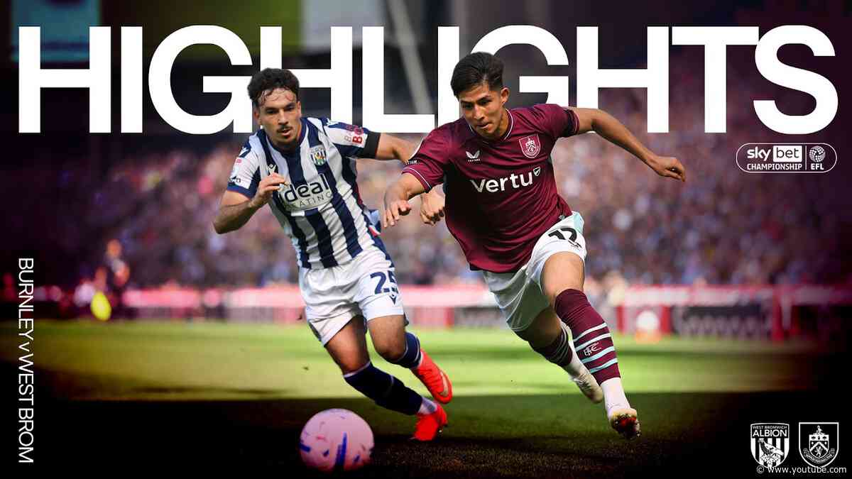 West Bromwich Albion v Burnley | EFL Championship Highlights