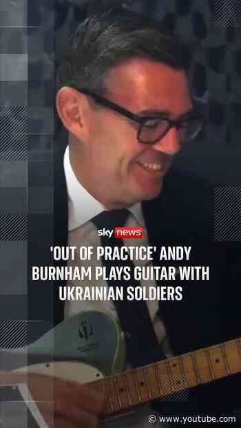 'Out of practice' Burnham plays guitar with Ukrainian soldiers