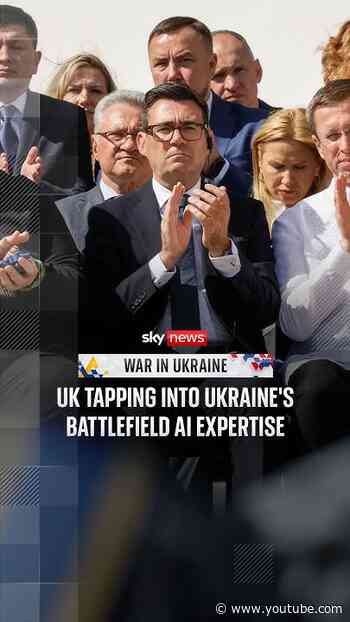 UK tapping into Ukraine's battlefield AI expertise