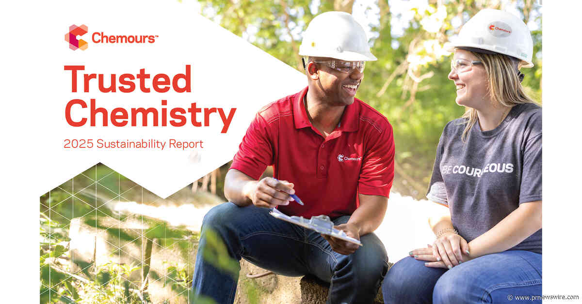 Chemours Publishes 2025 Sustainability Report Highlighting Progress on Climate, Emissions Reduction, and Responsible Manufacturing