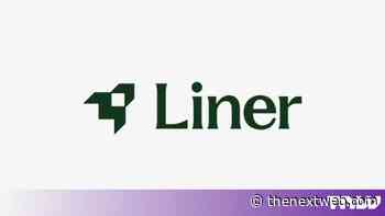 Liner raises $36.1M to take its evidence-first AI search to enterprise customers