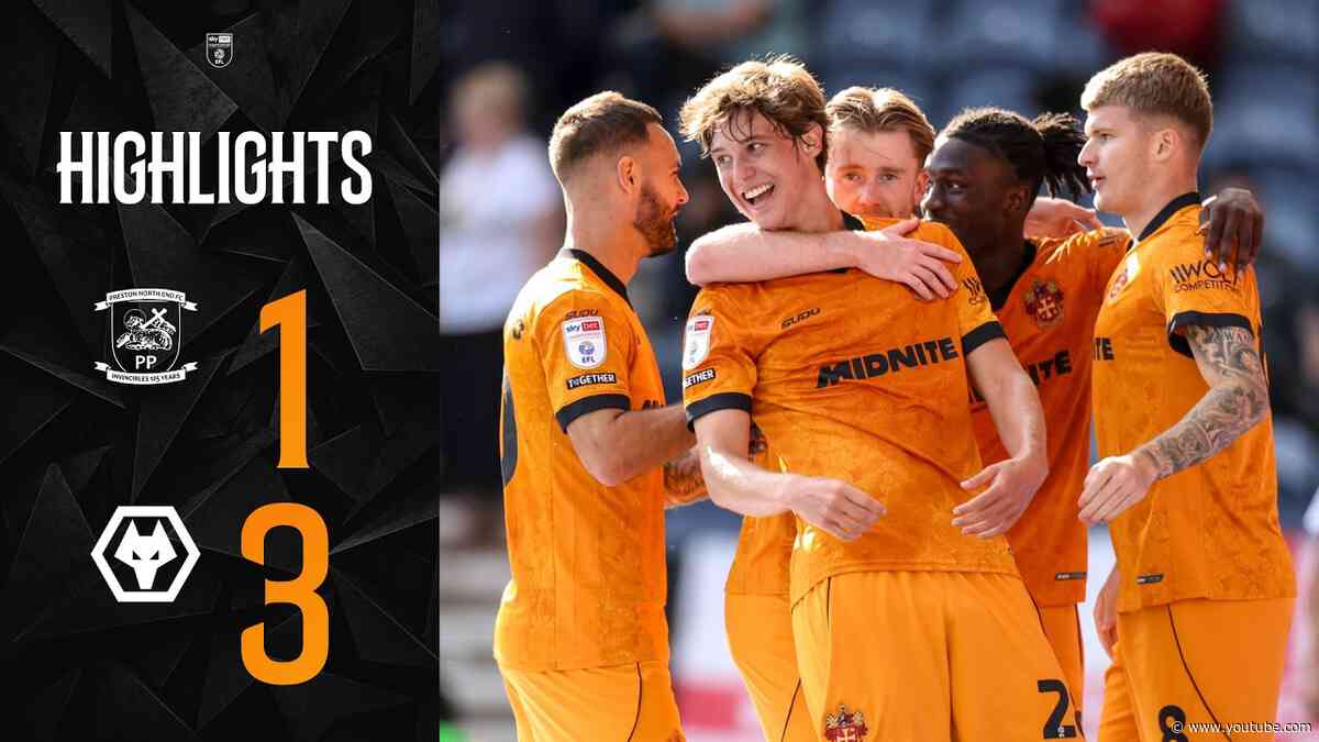 Super Fer Lopez! | Preston North End 1-3 Wolves | Highlights