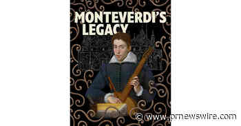 Folger Consort Presents Monteverdi's Legacy, Celebrating the 17th-century Music of Claudio Monteverdi and Baroque Italian Composers