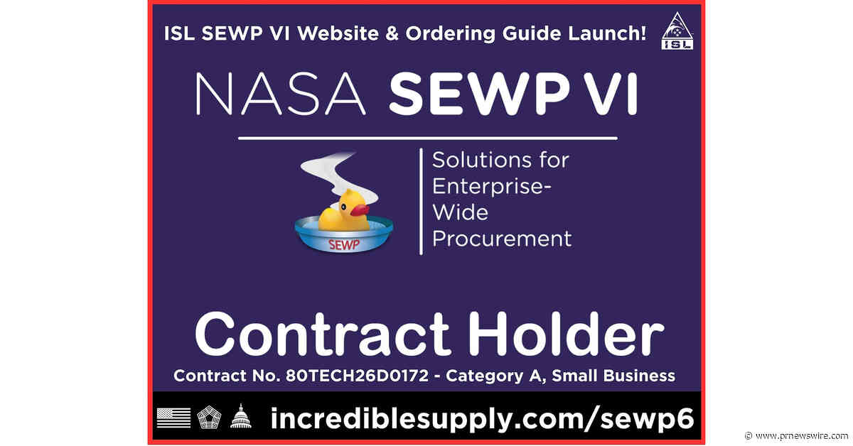 Incredible Supply &amp; Logistics Awarded NASA SEWP VI Prime Contract, Launches New Federal Technology Procurement Channel