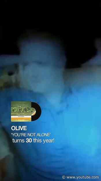 Olive’s ‘You’re Not Alone’ Turned 30! ❤️ 🎉 #nostalgia