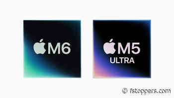 Apple Unveils M6 and M5 Ultra With Major CPU, GPU, and Memory Upgrades