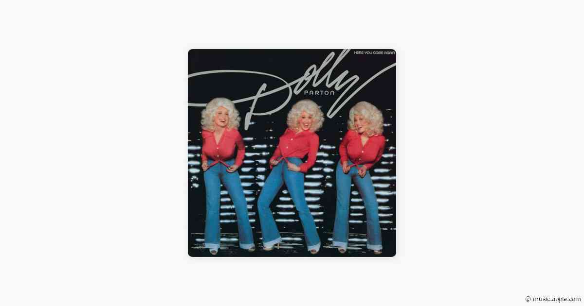 Here You Come Again - Dolly Parton