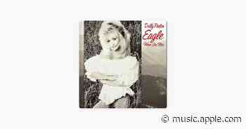 Eagle When She Flies - Dolly Parton