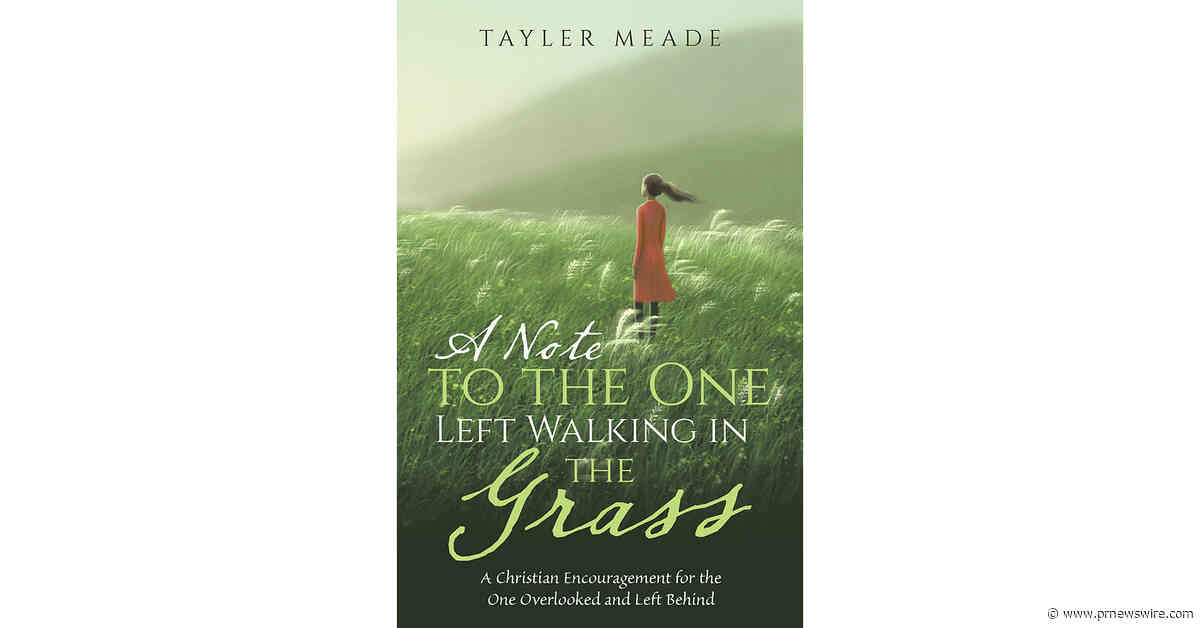 New Guide Offers Christian Encouragement for Those Who Feel Overlooked, Excluded, or Left Behind in Various Stages of Life