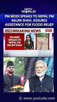 PM Modi Speaks With Nepal PM Balen Shah: "Ready To Provide All Possible Assistance"