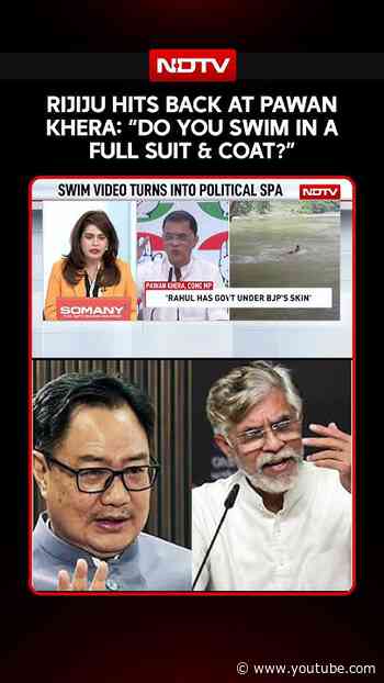 Kiren Rijiju Vs Pawan Khera | Rijiju Hits Back At Khera: "Do You Swim In A Full Suit & Coat?"