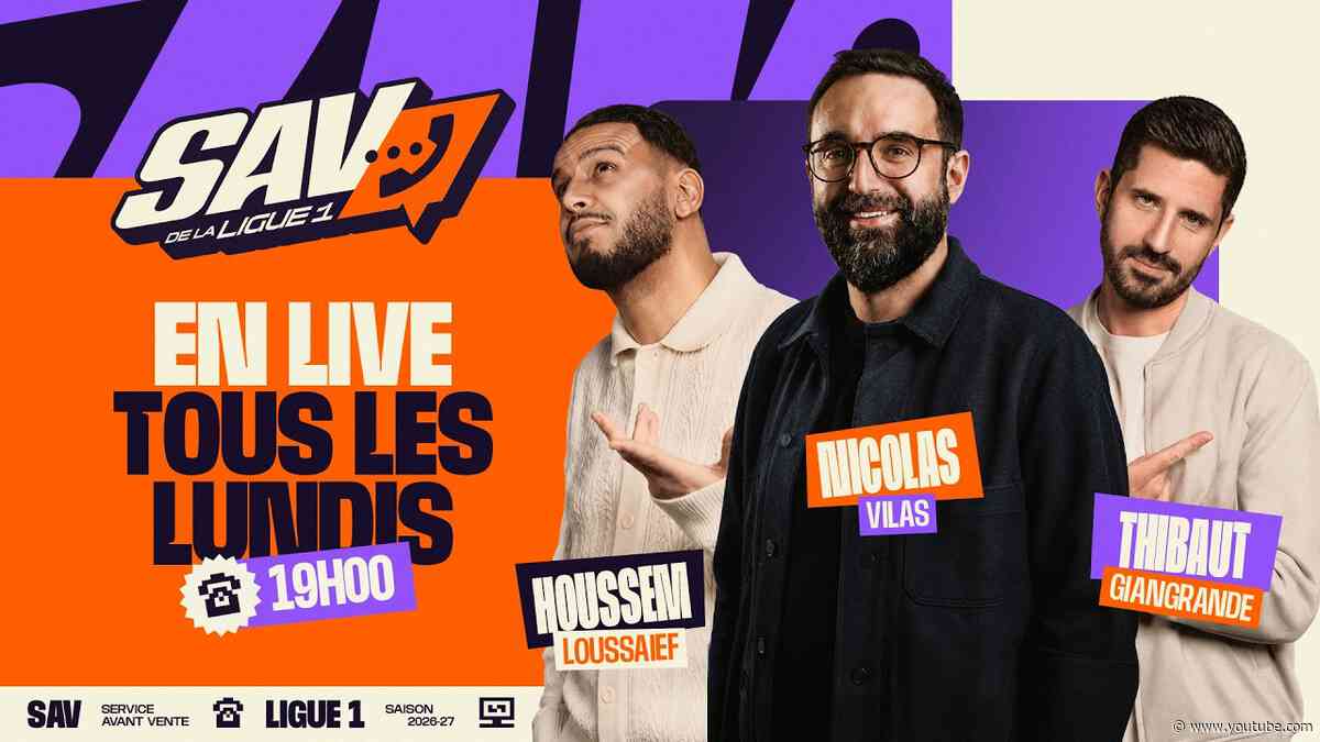 Le SAV de la Ligue 1 | J1 - saison 2026/2027