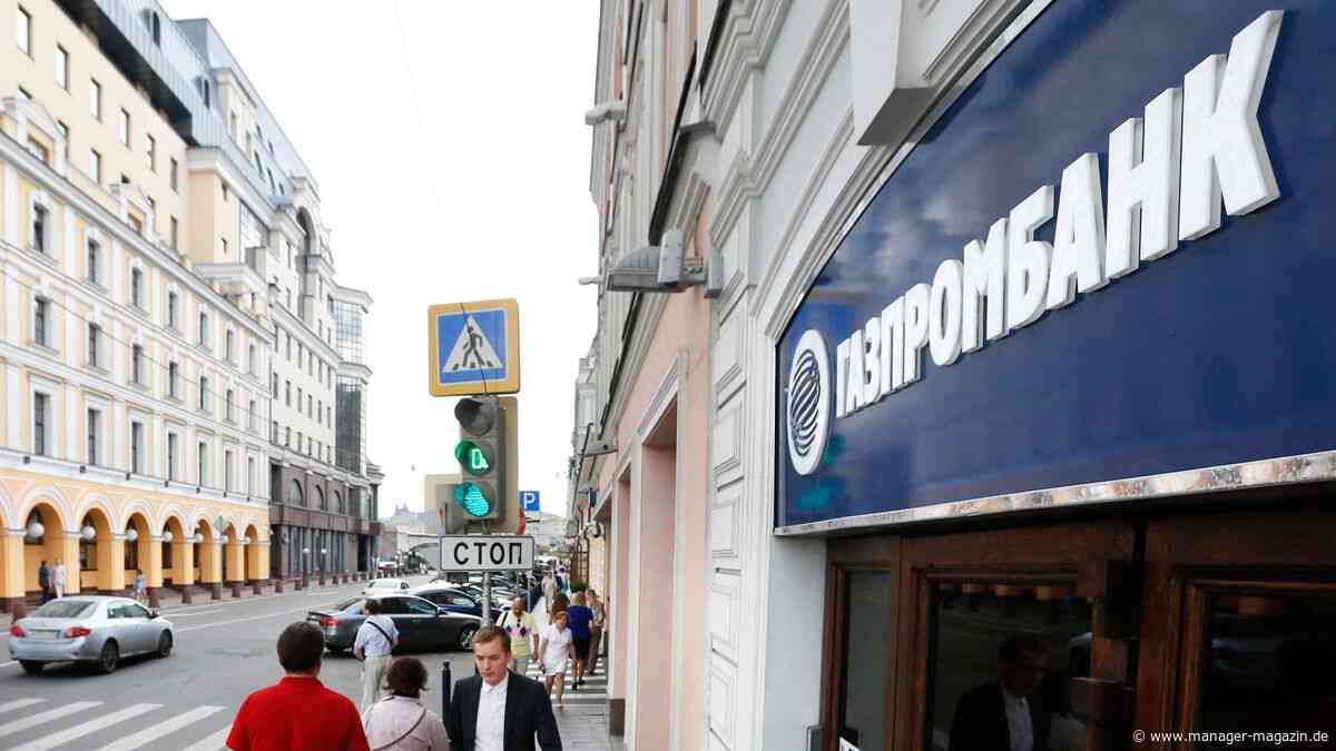 Russland-Sanktionen: Gazprombank-Manager sollen von Sanktionen profitiert haben