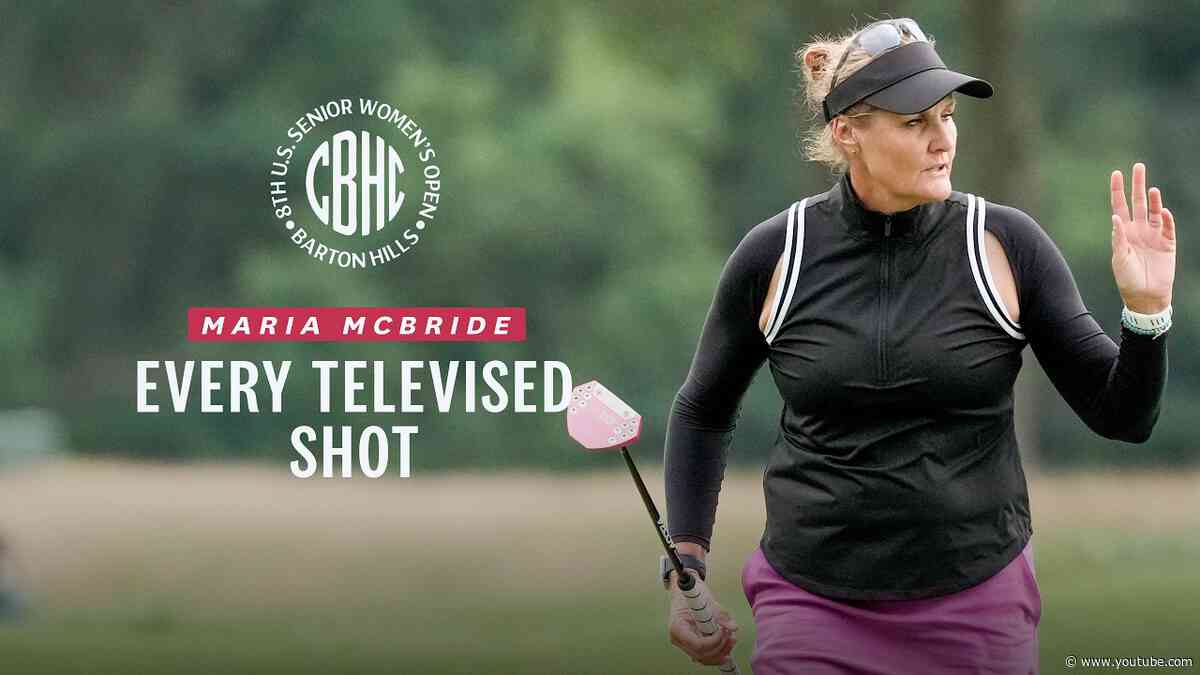 2026 U.S. Senior Women's Open Highlights: Maria McBride | Every Televised Shot (Rounds 3 and 4)