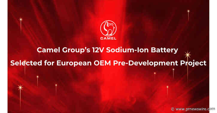 12-вольтная натрий-ионная аккумуляторная батарея Camel Group выбрана для европейского проекта предварительной разработки OEM