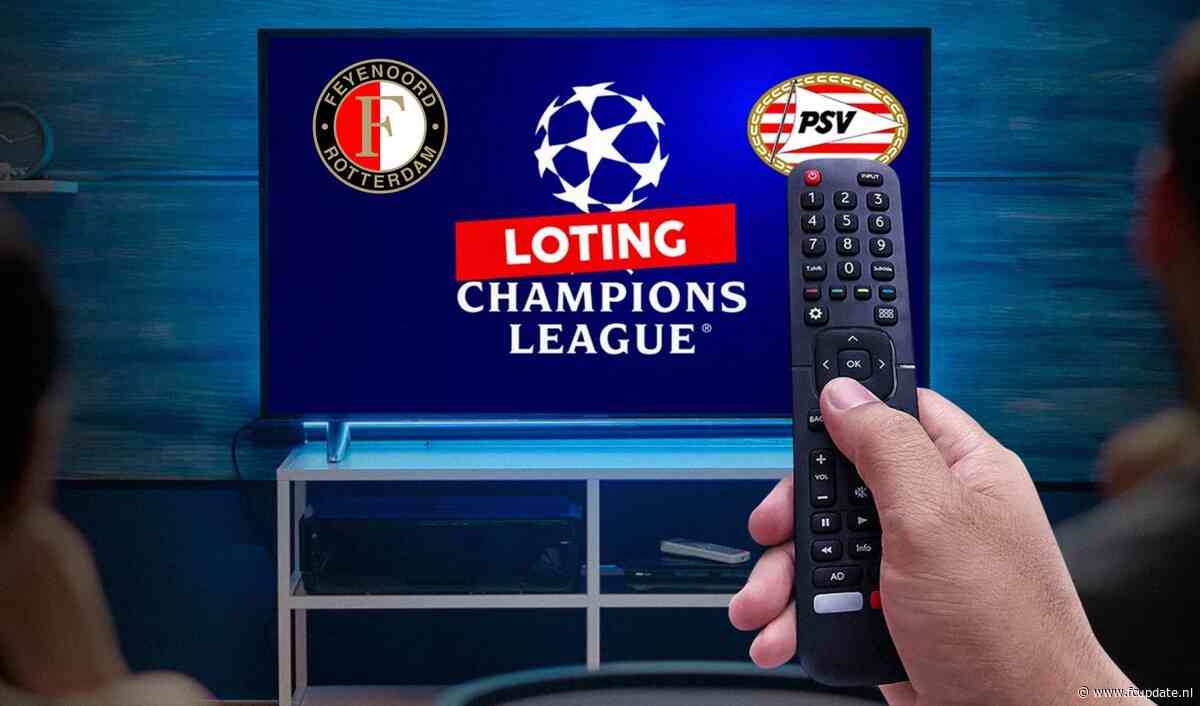 Champions League-loting: hoe laat en waar wordt het uitgezonden?