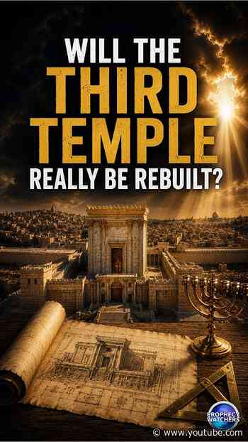 The Third Temple Will Be Rebuilt