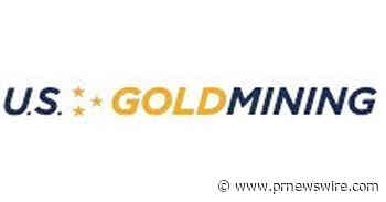 U.S. GoldMining Provides Update on 2026 Exploration Program and Policy Tailwinds at its 100% Owned Whistler Gold-Copper Project, Alaska