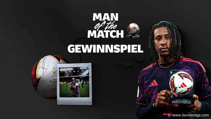 Exklusive Preise beim Man of the Match-Gewinnspiel!