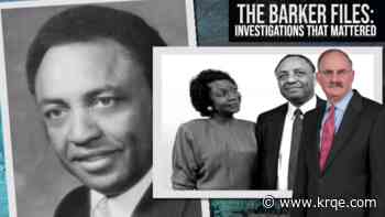 Uncovering Albuquerque's racist deeds; The Barker Files