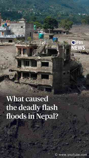 What caused the deadly flash floods in Nepal?