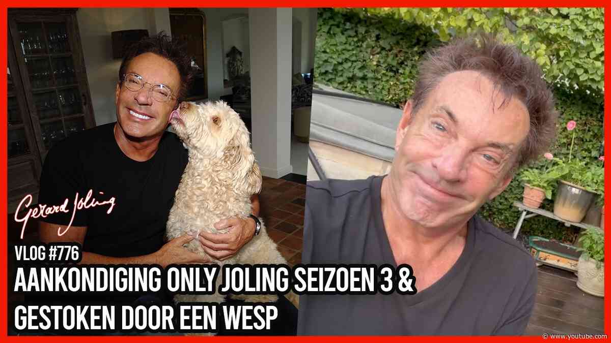 AANKONDIGING ONLY JOLING SEIZOEN 3 & GESTOKEN DOOR EEN WESP - GERARD JOLING - VLOG #776