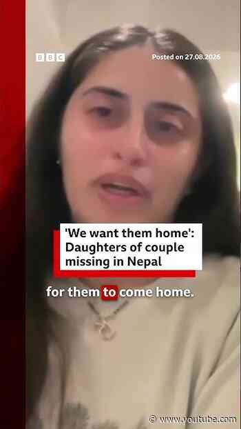 'We want them home': Daughters of couple missing in Nepal. #Nepal #Tibet #BBCNews