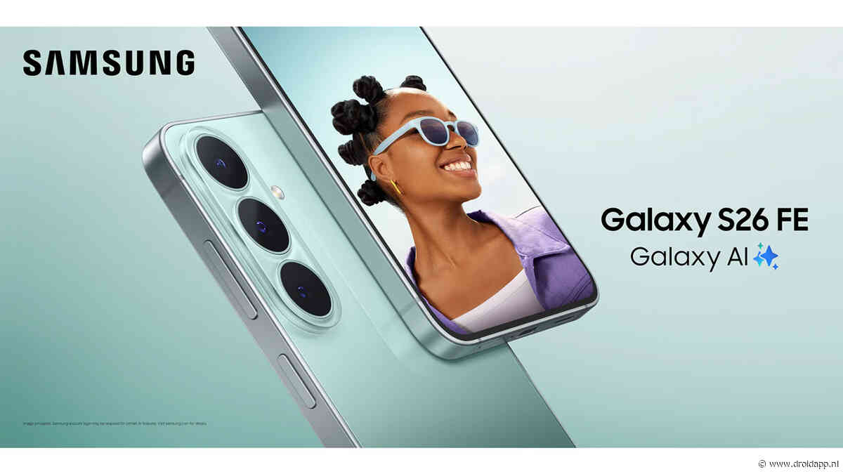 Samsung Galaxy S26 FE aangekondigd: alles wat je moet weten