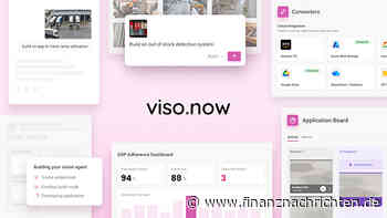 EQS-News: viso.ai: Die rasche Marktakzeptanz von "Viso Now" signalisiert einen grundlegenden Wandel in der Art und Weise, wie Computer-Vision-Anwendungen entwickelt werden