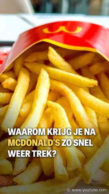 Waarom krijg je na McDonald's zo snel weer trek?