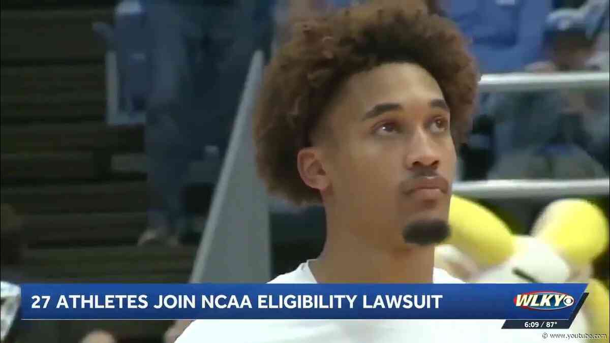 27 athletes join NCAA eligibility lawsuit in Louisville