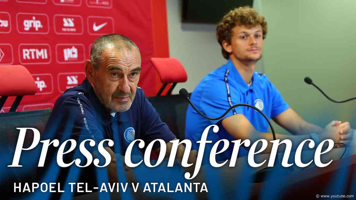 Hapoel Tel-Aviv-Atalanta | La conferenza stampa di Sarri e Scalvini | UECL play-off 2nd leg