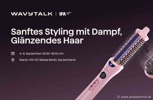 Wavytalk präsentiert den Steamlift Pro auf der IFA 2026 und setzt neue Impulse für das Haarstyling mit Dampf