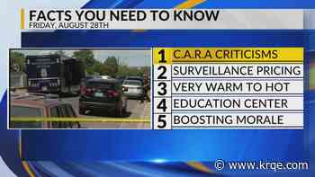 CARA criticism, Surveillance pricing, Warm weather, Education center, Boosting morale