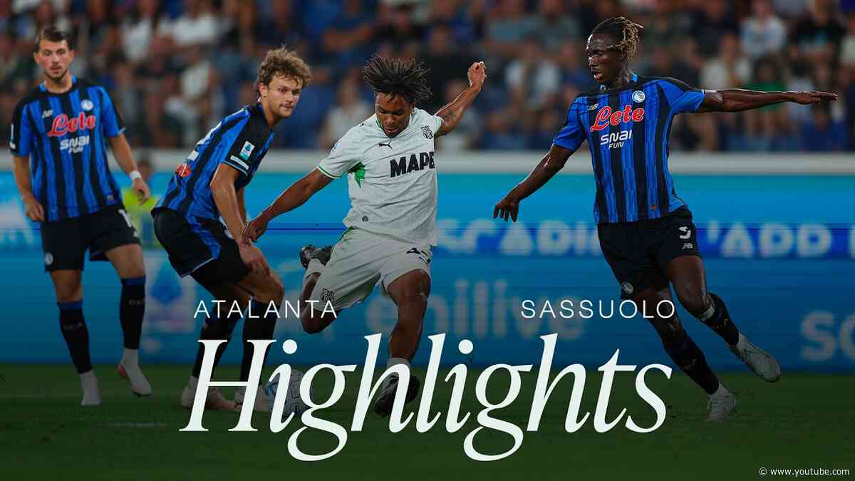 Serie A Enilive | Gli highlights di Atalanta-Sassuolo 2-1