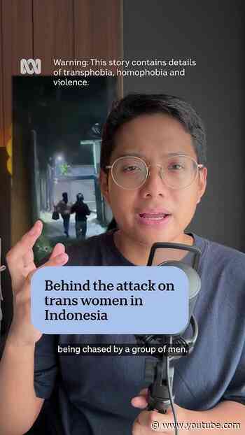 Attacks on trans women in Indonesia did not suddenly appear. Here's what's behind them | ABC NEWS