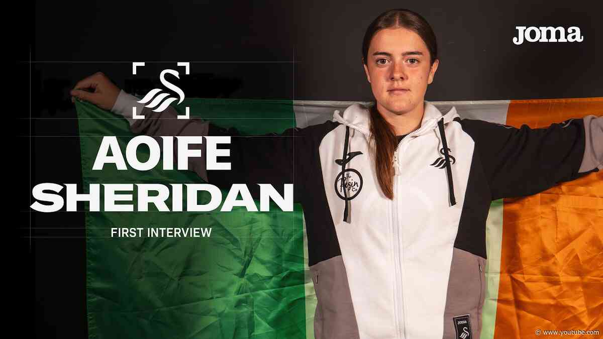 Swansea City Women complete signing of Aoife Sheridan | Interview