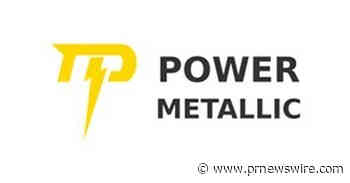 Power Metallic announces Marketing Programs